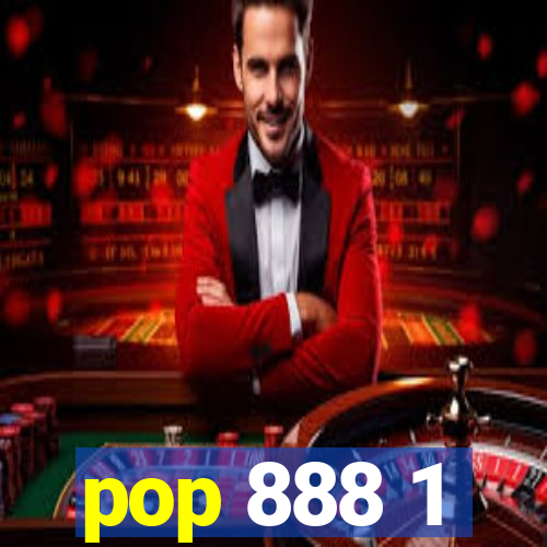 pop 888 1